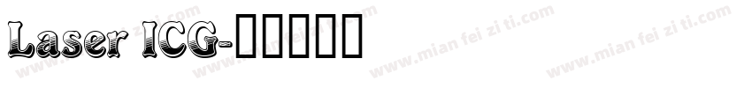 Laser ICG字体转换